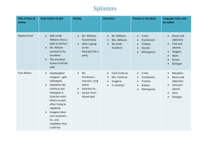 Splinters Summary Table