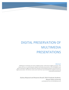 Digital Preservation of Multimedia Presentations