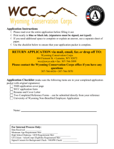 Please contact the Wyoming Conservation Corps office if you have