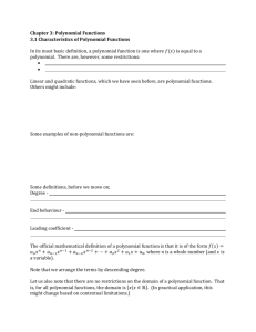 Chapter 3: Polynomial Functions 3.1 Characteristics of Polynomial