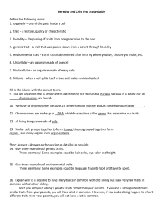 Heredity and Cells Test Study Guide Define the following terms: 1