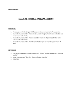 Module #6 - CEREBRAL VASCULAR ACCIDENT