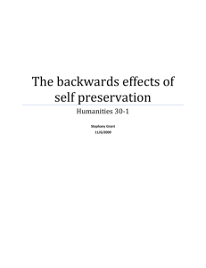 The backwards effects of self preservation