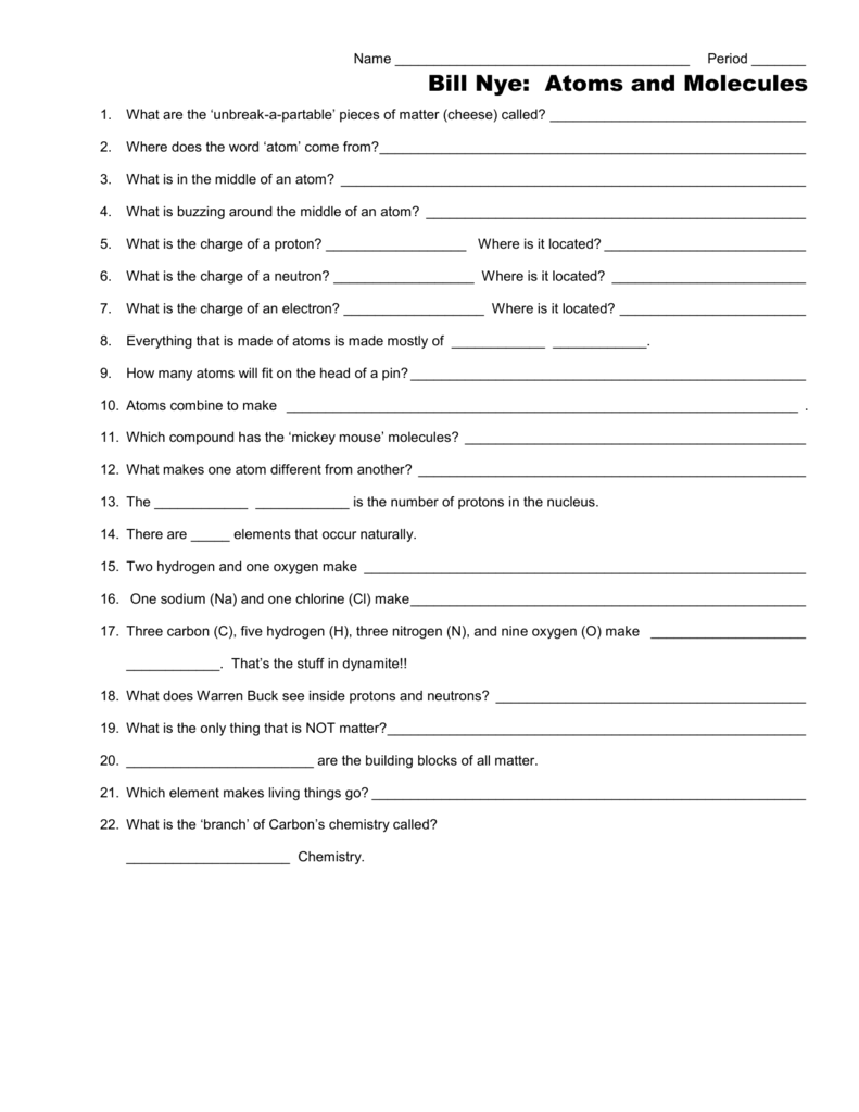 Bill Nye: Atoms and Molecules Pertaining To Atoms And Molecules Worksheet