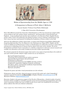 Modes of Spectatorship from the Middle Ages to 1700 A Symposium