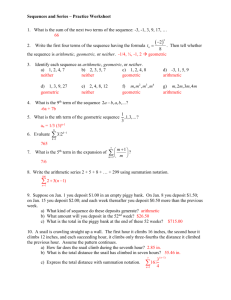 Sequences and Series – Practice Worksheet 1. What is the sum of