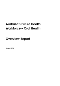 Australia`s future health workforce: oral health