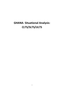 GHANA- Situational Analysis on CLTS/SLTS/ULTS