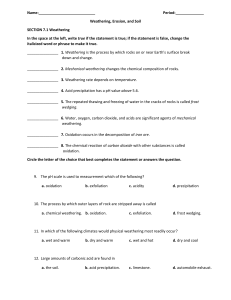 Name: Period: Weathering, Erosion, and Soil SECTION 7.1