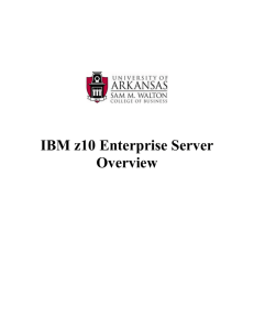 IBM Mainframe Overview - University of Arkansas