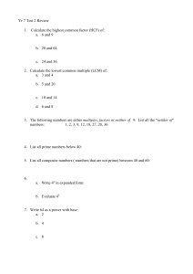 Yr 7 Test 2 Review Calculate the highest common factor (HCF) of: 6