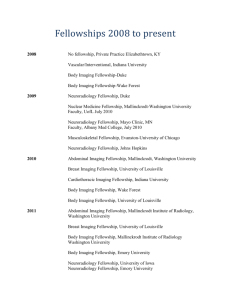Fellowships 2008 to present 2008 No fellowship, Private Practice