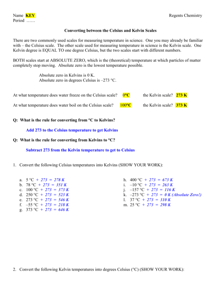 KEY - Converting between the Celsius and Kelvin Scales