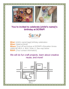 You`re invited to celebrate [child`s name]`s birthday at SCRAP! What
