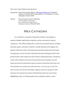 Chair name: Mea Cathedra (Latin-My Chair) Designed by: Adrian