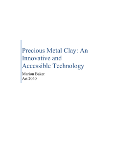 Precious Metal Clay: An Innovative and Accessible Technology
