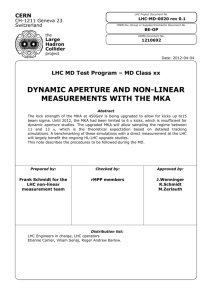 Dynamic Aperture and Non-linear Measurements with the MKA