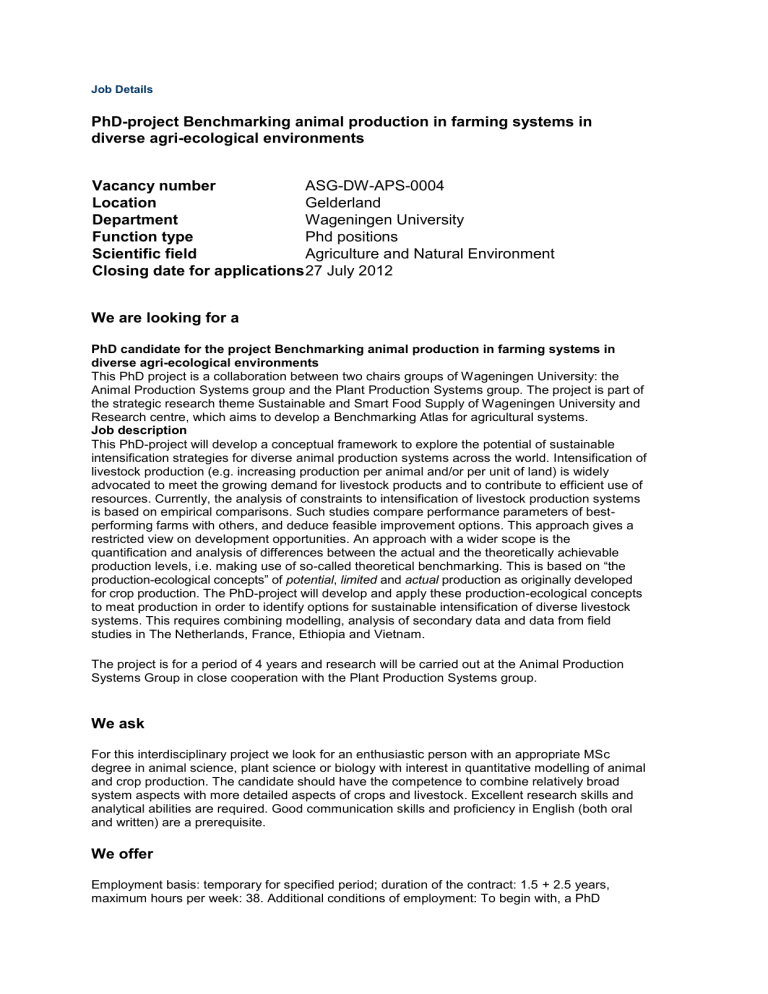 Job Details PhD-project Benchmarking animal production in farming
