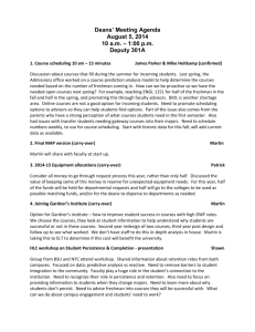 Deans` Meeting Agenda August 5, 2014 10 am – 1:00 pm Deputy