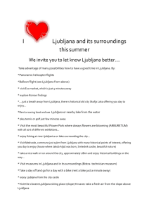 I Ljubljana and its surroundings this summer We invite you to let