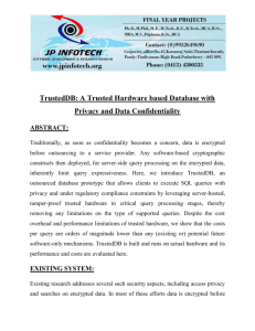 TrustedDB A Trusted Hardware based Database with Privacy and