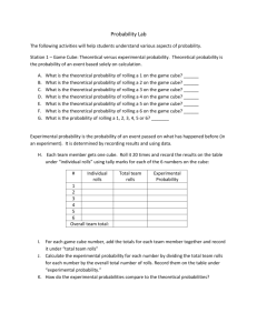 Probability Lab The following activities will help students understand