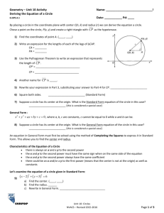 Geometry – Unit 10 Activity Name: ! Deriving the Equation of a Circle