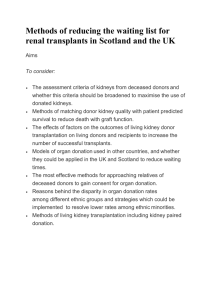 Methods of reducing the waiting list for renal transplants in Scotland