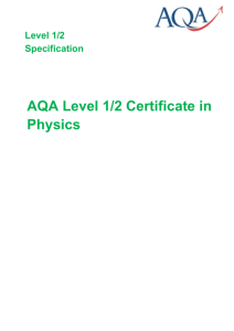 Level 1/2 Specification AQA Level 1/2 Certificate in Physics