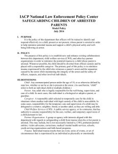 Safeguarding Children of Arrested Parents Model Policy.