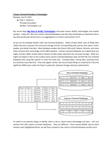 Column Oriented Database Technologies