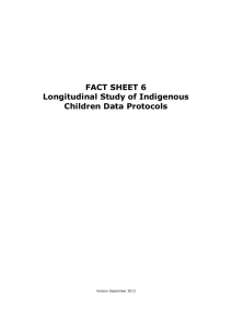 Fact Sheet 6 Longitudinal Study of Indigenous Children Data