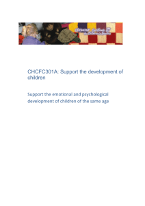Support the emotional and psychological development of children of