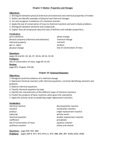 Chapter 3: Matter- Properties and Changes Objectives: Distinguish