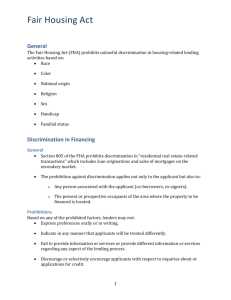 The Fair Housing Act (FHA) prohibits unlawful