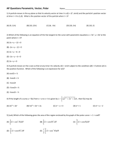 AP Questions Parametric, Vector, Polar