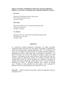 SPRAY PATTERN AND DROPLET SPECTRA CHARACTERISTICS