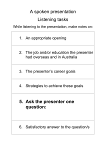 A spoken presentation listening tasks