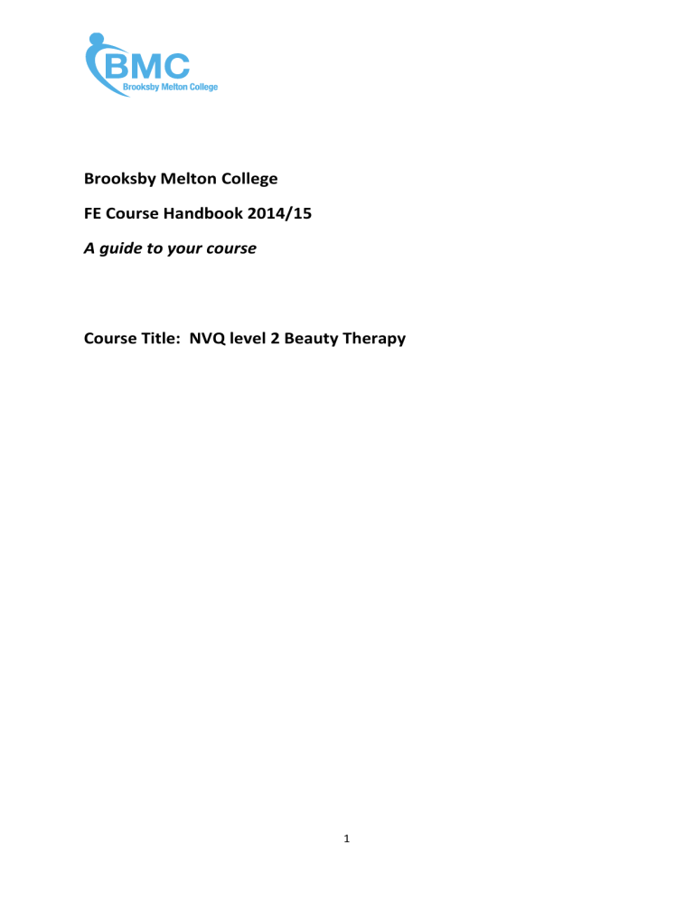 Course Title: NVQ level 2 Beauty Therapy