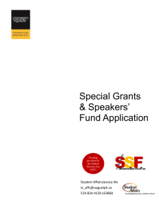 Special Grants & Speakers* Fund