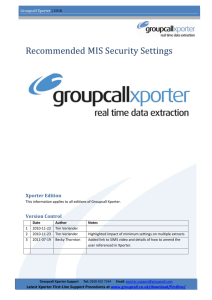 The recommended MIS security settings for data extraction are