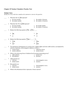 Chapter 25 Nuclear Chemistry Practice Test Answer Section