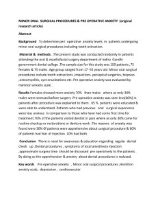 Key words Pre operative anxiety , Minor oral surgical procedures