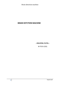 Brain detection machine