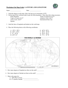 REVIEW 1: LATITUDE AND LONGITUDE AND TIME ZONES