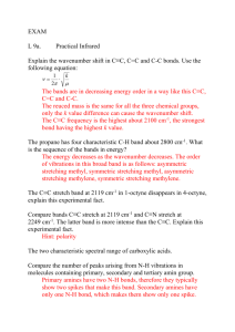 EXAM L 9a. Practical Infrared Explain the wavenumber shift in C≡C
