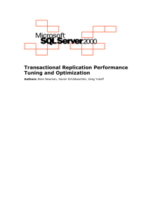 Transactional Replication Performance Tuning and Optimization