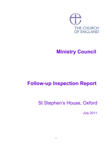 St Stephen`s House, follow-up report July 2011