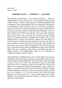 b.d. 0974 immortality…. eternity…. suicide