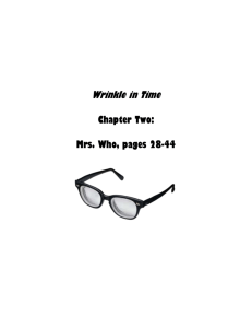 Wrinkle in Time Chapter Two: Mrs. Who, pages 28